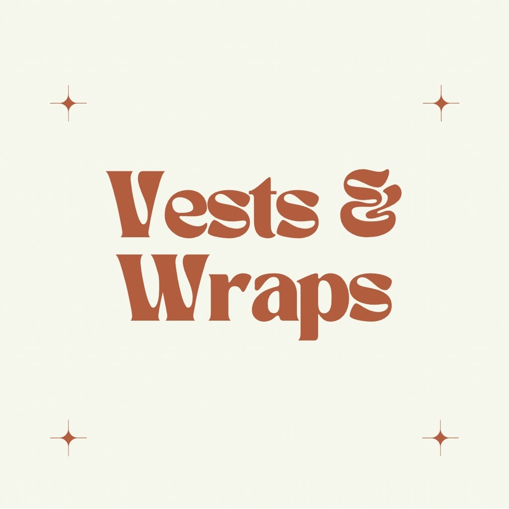 Wraps & Vests